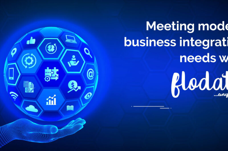 Blog Meeting modern business integration needs with Flodata 1