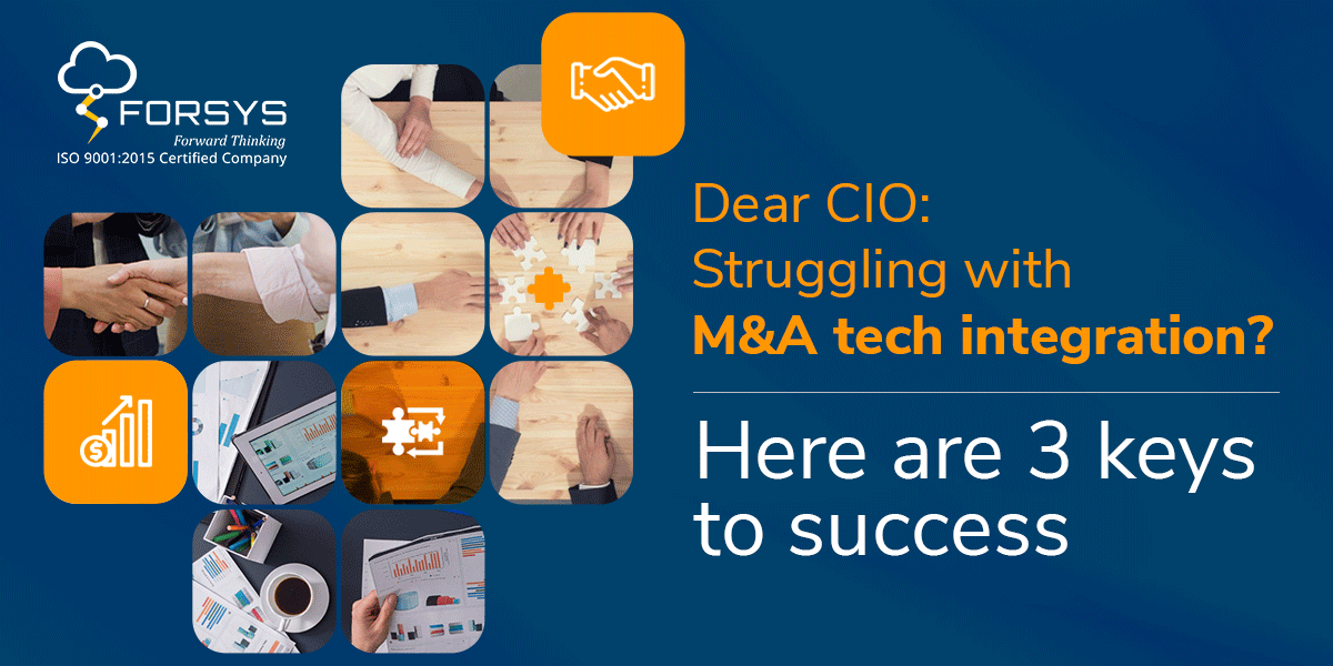 Dear CIO Struggling with MandA tech integration Here are 3 keys to success