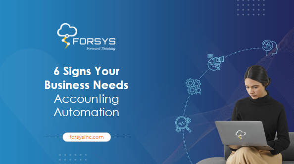 6 Signs Your Business Needs Accounting Automation