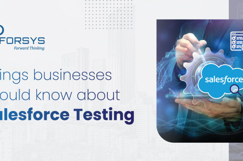 Things Businesses Should Know About Salesforce Testing